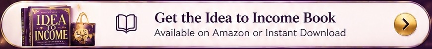 Idea to Income